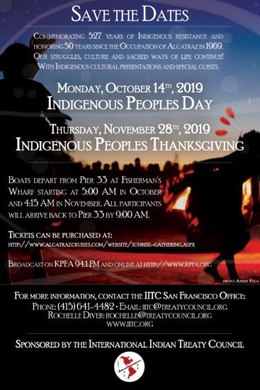 SAVE THE DATES: IITC Alcatraz Sunrise Gathering – Indigenous Peoples Day & Indigenous Peoples Thanksgiving